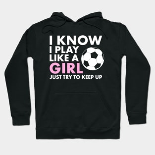 Funny Women's Girl's Soccer T-Shirt | Cool Girls Womens Soccer Shirts Hoodie